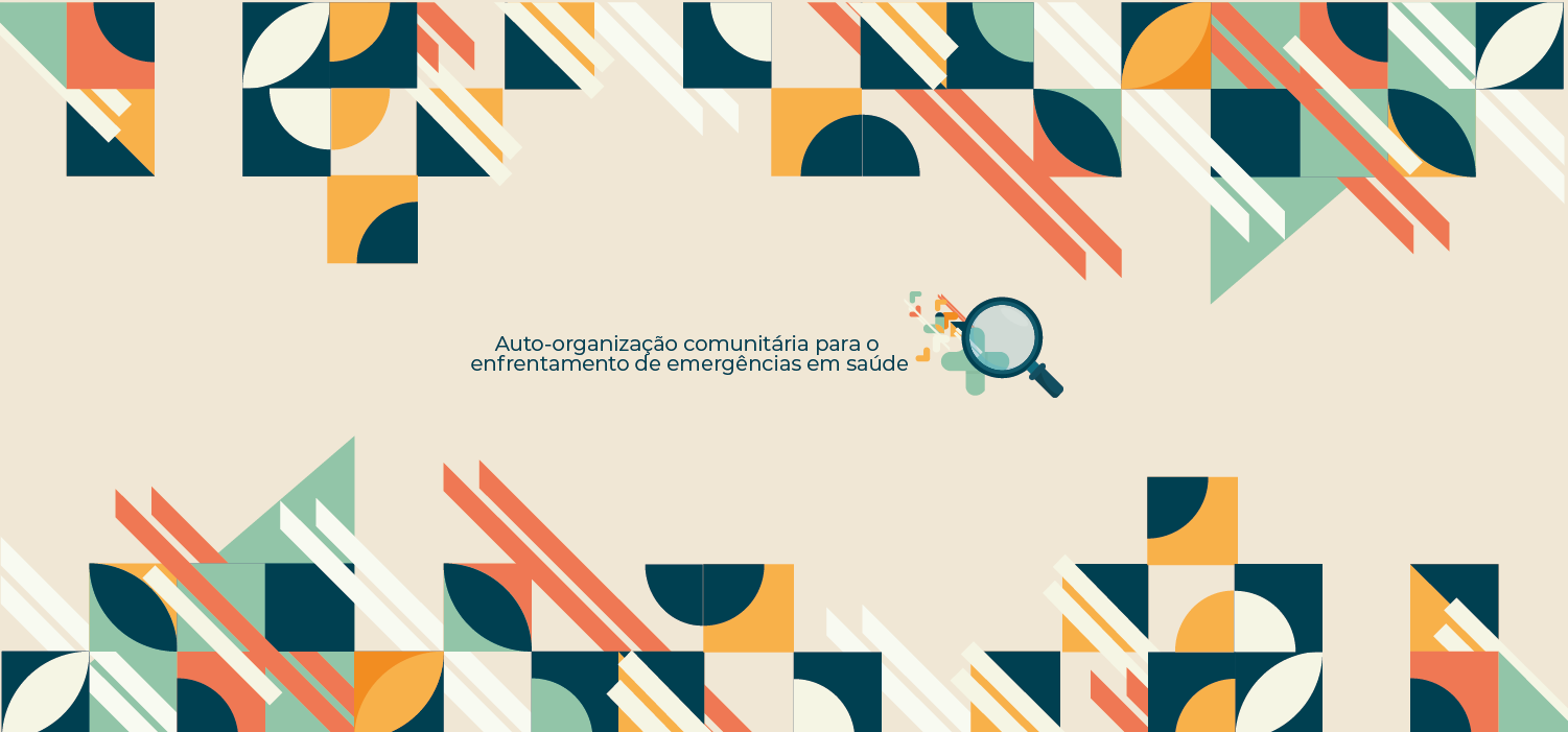 Auto-organização comunitária para o enfrentamento de emergências em saúde